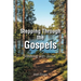 Stepping Through the Gospels: Walking with Jesus