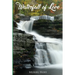 Waterfall Of Love