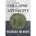 The Collapse of Antiquity