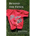 Beyond the Fence