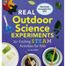 Real Outdoor Science Experiments: 25+ Exciting Steam Activities for Kids