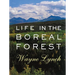 Life in the Boreal Forest