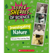 Investigating Nature: Women Who Led the Way (Super Sheroes of Science)