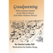 Grandparenting: With Grandma Fendell on the Way to School (and Other Studious Places)