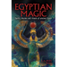Egyptian Magic: Spells, Charms and Rituals of Ancient Egypt