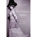 Passionate Spirit: The Life of Alma Mahler