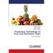 Production Technology of Fruit and Plantation Crops