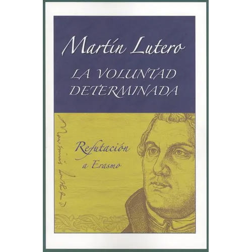 La voluntad determinada