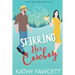 Stirring Her Cowboy: A Sweet Romantic Comedy