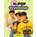 K-Pop Beginnings