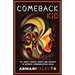 Comeback Kid: 101 Short Stories, Essays, and Insights to Improve Communication Skills