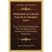 Old Boston In Colonial Days Or St. Botolph's Town: From The Time Of Blackstone, The First Settler, To The Outbreak Of The American Revolution