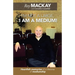 I'm Not a Large, I Am a Medium!: Heartfelt Memories of a Lifetime of Mediumship