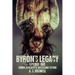 Byron's Legacy Episode 1: Zombie Apocalypse Wasteland Fiction