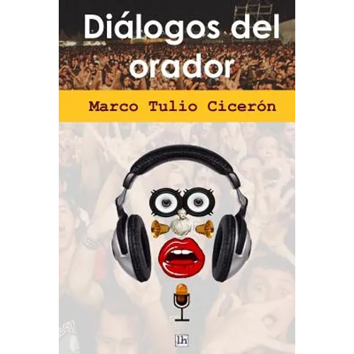 Dialogos del orador