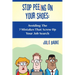 Stop Peeing On Your Shoes: Avoiding the 7 Mistakes That Screw Up Your Job Search