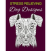Stress Relieving Dog Designs: Color Away Your Stress