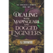 Dealing With Mapinguari and Dogged Engineers