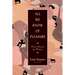 All We Know of Pleasure: Poetic Erotica by Women