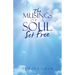 The Musings of a Soul Set Free