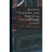 Buckeye Cookery, and Practical Housekeeping: Compiled From Original Recipes