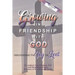Growing in Friendship with God: Discovering the Joy of Lent: 2020 Edition, Cycle A