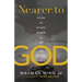 Nearer to God