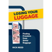 Losing Your Luggage: Finding Freedom from Sinful Baggage