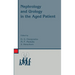Nephrology and Urology in the Aged Patient
