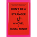 Don't Be a Stranger