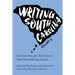 Writing South Carolina, Volume 3: Selections from the Third High School Writing Contest