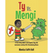 Ty Vs. Mengi: A true story about a courageous boy who overcame a serious life-threatening illness