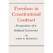 Freedom in Constitutional Contract: Perspectives of a Political Economist