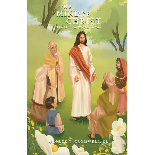 The Mind of Christ: The Mind of Christ in You
