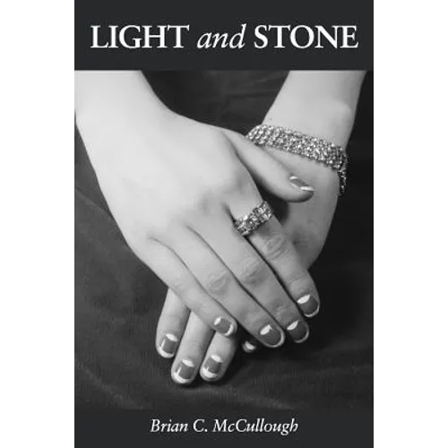 Light and Stone