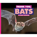 Thank You, Bats