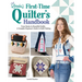 Lorelai's First-Time Quilter's Handbook: From Basics to Beautiful Quilts--A Complete Beginner's Guide to Quilt Making
