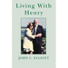 Living with Henry