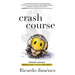 Crash Course: A Founder's Journey to Saving Your Startup and Sanity
