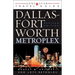 The Dallas Fort Worth Metroplex