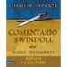 Comentario Swindoll del Nuevo Testamento: Santiago, 1 Y 2 Pedro