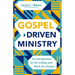 Gospel-Driven Ministry: An Introduction to the Calling and Work of a Pastor