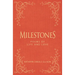 Milestones: Poems of Life and Love