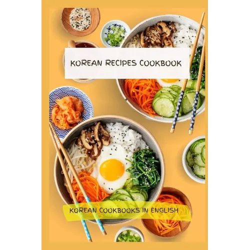 Korean Recipes Cookbook - Korean Cookbooks in English