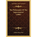 The Philosophy Of The Supernatural (1886)