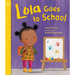 Lola Goes to School