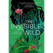 The Invisible Wild