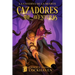 La Caverna de la Muerte (Libro 1): Cazadores de Aventuras - Quest Chasers: The Deadly Cavern (Spanish Edition)