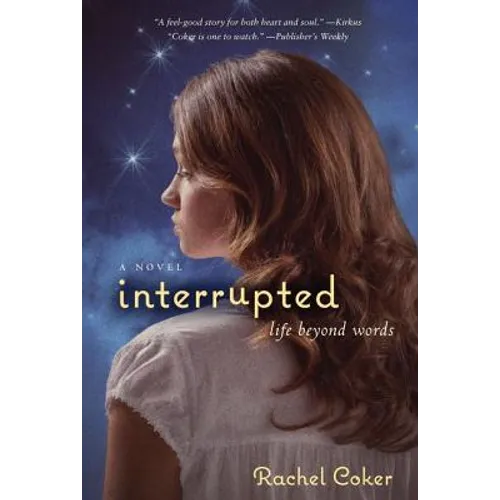 Interrupted: A Life Beyond Words [Delete 'A' - MM]