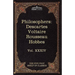 French and English Philosophers: Descartes, Voltaire, Rousseau, Hobbes: The Five Foot Shelf of Classics, Vol. XXXIV (in 51 Volumes)